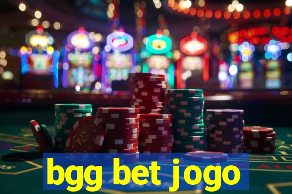 bgg bet jogo